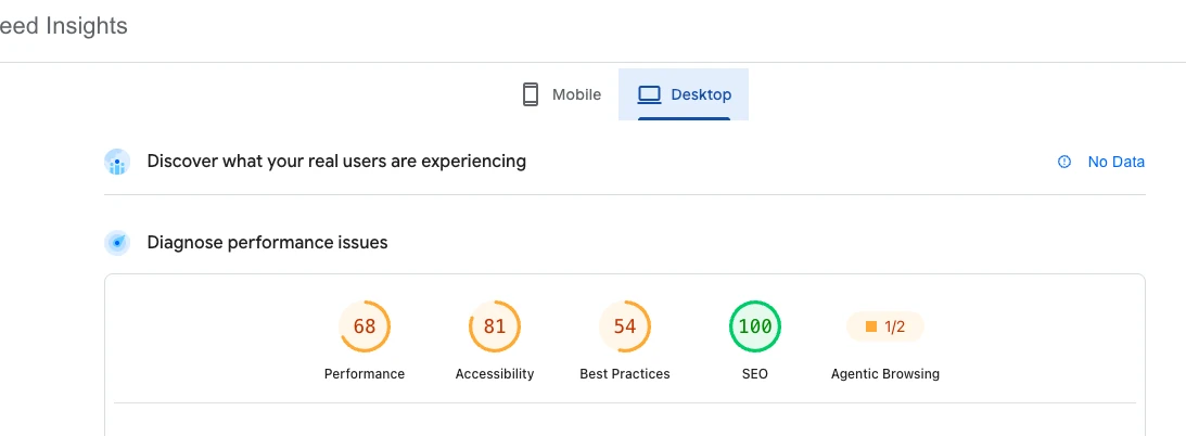 Google PageSpeed Insights on desktop: Performance 68, Accessibility 81, Best Practices 54, SEO 100, Agentic Browsing 1 of 2