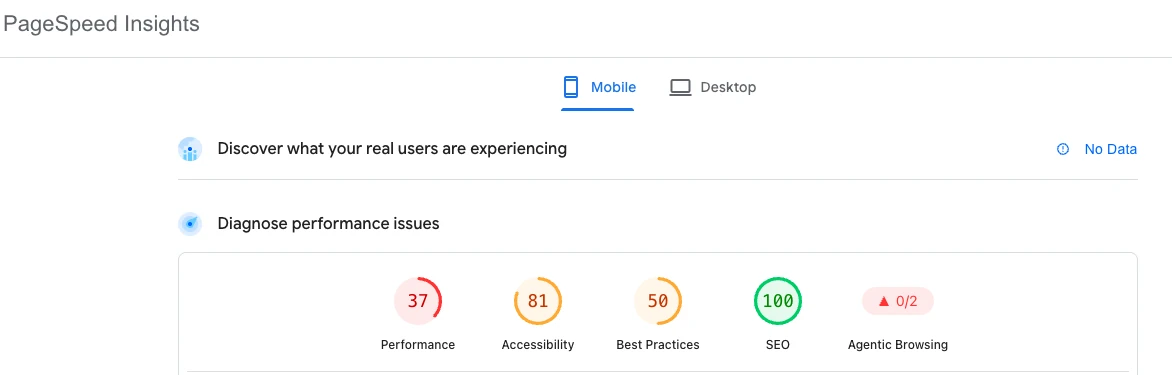 Google PageSpeed Insights on mobile: Performance 37, Accessibility 81, Best Practices 50, SEO 100, Agentic Browsing 0 of 2